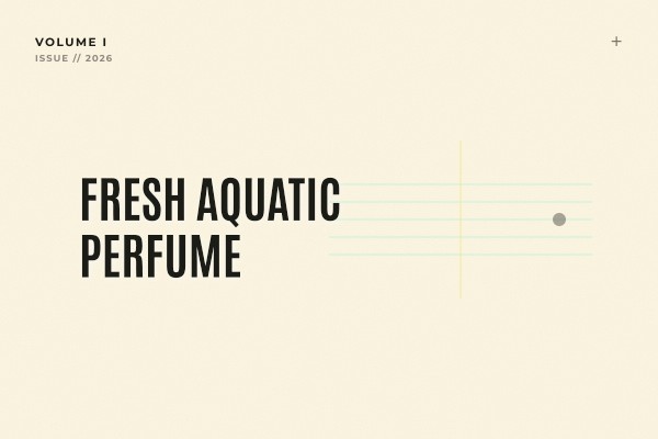 fresh aquatic perfume